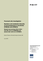 Forsmark site investigation. Numbers and metabolic diversity of microorganisms in boreholes KFM06A and KFM07A. Results from sections 353.5-360.6 and 768-775 m in KFM06A and section 848-1,001.6 m in KFM07A