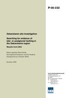 Oskarshamn site investigation. Searching for evidence of late- or postglacial faulting in the Oskarshamn region. Results from 2004