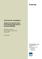 Forsmark site investigation. Single-hole injection tests and pressure pulse tests in borehole KFM08A