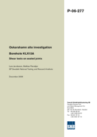 Oskarshamn site investigation. Borehole KLX13A. Shear tests on sealed joints