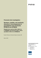 Forsmark site investigation. Numbers, viability, and metabolic diversity of microorganisms in groundwater from boreholes KFM01D and KFM08A. Results from section 683.5-690.6 m in KFM08A and sections 428.5-435.6 and 568.0-575.0 m in KFMA01D