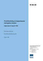 Provtillverkning av kopparkapslar med gjutna insatser. Lägesrapport augusti 1998