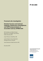 Forsmark site investigation. Detailed fracture and bedrock mapping, Quaternary investigations and GPR measurements at excavated outcrop AFM001264