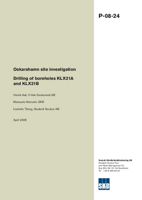 Oskarshamn site investigation. Drilling of boreholes KLX21A and KLX21B