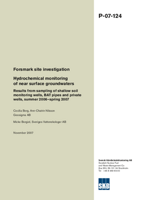 Forsmark site investigation. Hydrochemical monitoring of near surface groundwaters. Results from sampling of shallow soil monitoring wells, BAT pipes and private wells, summer 2006-spring 2007