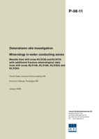 Oskarshamn site investigation. Mineralogy in water conducting zones. Results from drill cores KLX13A and KLX17A with additional fracture mineralogical data from drill cores KLX14A, KLX19A, KLX20A and KLX26A