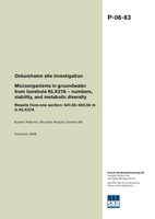 Oskarshamn site investigation. Microorganisms in groundwater from borehole KLX27A - numbers, viability, and metabolic diversity. Results from one section: 641.50-650.56 m in KLX27A