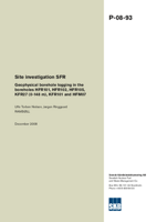 Site investigation SFR. Geophysical borebole logging in the boreholes HFR101, HFR102, HFR105, KFR27 (0-148 m), KFR101 and HFM07