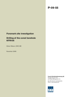 Forsmark site investigation. Drilling of the cored borehole KFR106