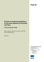 Surveys of mammal populations in the areas adjacent to Forsmark and Tierp. A pilot study 2001-2002