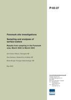 Forsmark site investigations. Sampling and analyses of surface waters. Results from sampling in the Forsmark area, March 2002 to March 2003.