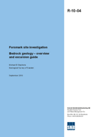 Forsmark site investigation. Bedrock geology - overview and excursion guide