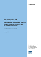 Site investigation SFR. Hydrogeologic modelling of SFR v 0.1. Influence of the ridge on the flow fields for different target volumes