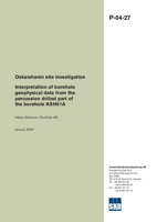 Oskarshamn site investigation. Interpretation of borehole geophysical data from the percussion drilled part of the borehole KSH01A