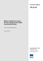 Buffer, backfill and closure process report for the safety assessment SR-Site. Updated 2014-01