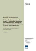 Forsmark site investigation. Drilling of a flushing water well, HFM10, a groundwater monitoring well in solid bedrock, HFM09, and a groundwater monitoring well in soil, SFM0057, at drilling site DS4