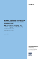 Artefacts associated with electrical measurements of the rock matrix formation factor. With comments on handling in, and potential consequences for, the safety assessment SR-Site