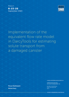 Implementation of the equivalent flow rate model in DarcyTools for estimating solute transport from a damaged canister. Updated 2025-05