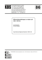 Diffusivitetsmätningar av metan och väte i våt lera (Diffusivity measurements of methane and hydrogen in wet clay)