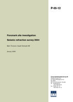 Forsmark site investigation. Seismic refraction survey 2004