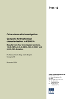 Oskarshamn site investigation. Complete hydrochemical characterisation in KSH01A. Results from four investigated sections, 156.5-167.0, 245.0-261.6, 586.0-596.7 and 548.0-565.4 metres